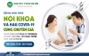 Khám bệnh lý Nội khoa, hậu Covid-19 cùng chuyên gia tuyến Trung ương