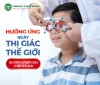 Hưởng ứng Ngày thị giác thế giới 10/10/2024