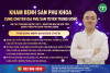 Khám chữa bệnh Sản phụ khoa cùng chuyên gia tuyến trung ương