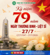 KỶ NIỆM 79 NĂM NGÀY THƯƠNG BINH LIỆT SĨ (27/7/1947 – 27/7/2026)